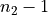 n_2-1